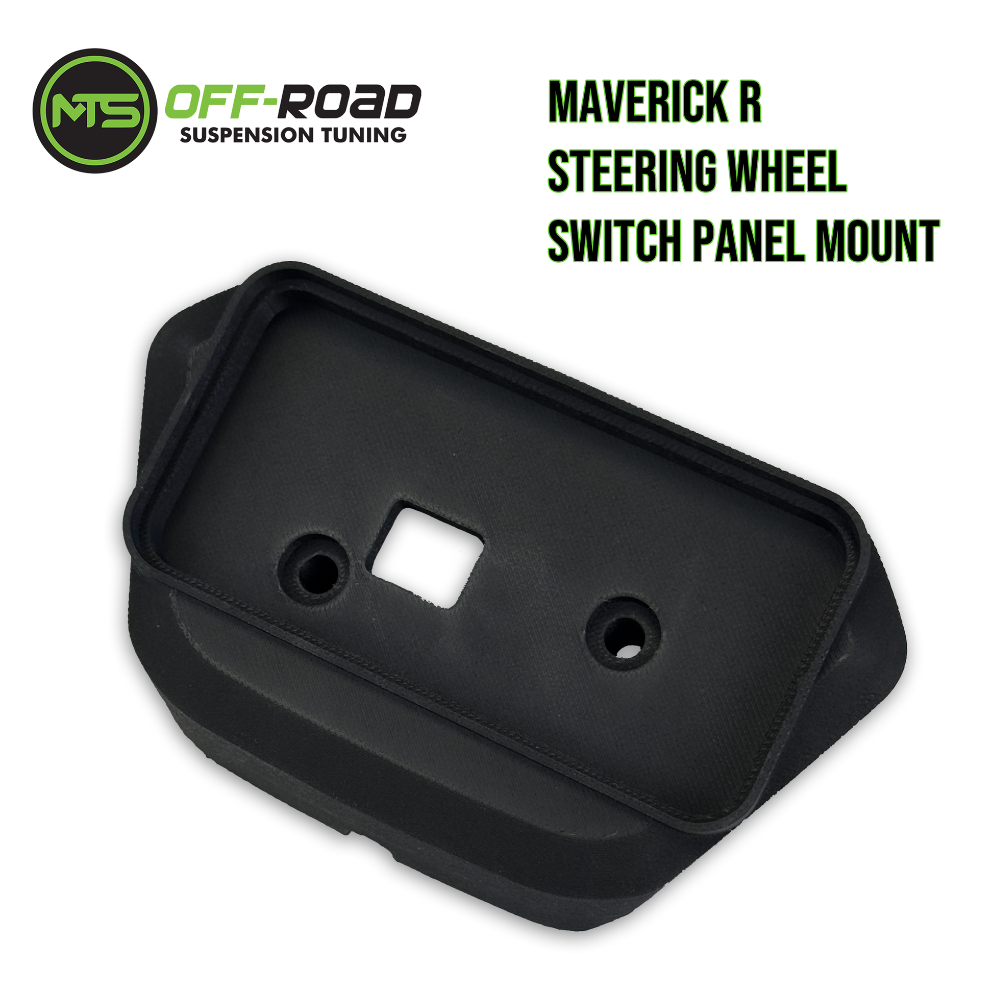 Black steering wheel switch panel mount with the text 'MAVERICK R STEERING WHEEL SWITCH PANEL MOUNT' and the MTS logo on the top left corner.