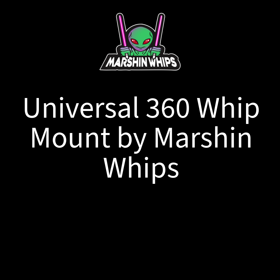Universal 360 Whip Mount by Marshin Whips – AtomikUTV
