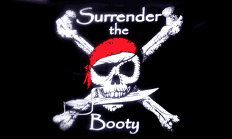 SURRENDER THE BOOTY 3X5 FLAG